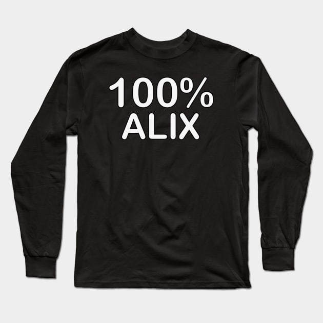 Alix name couples gifts for boyfriend and girlfriend matching. Long Sleeve T-Shirt by BlackCricketdesign